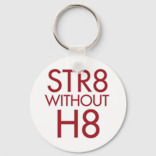 STR8 without H8 no prop 8 Keychain
