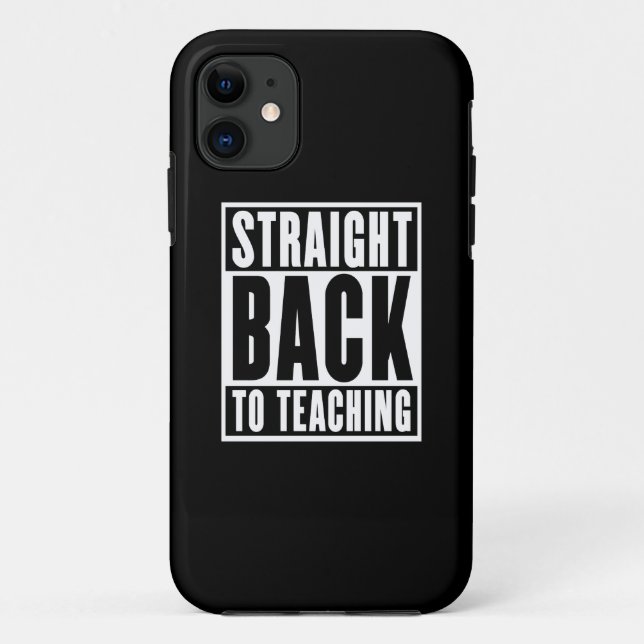 Straight Back to Teaching Case-Mate iPhone Case (Back)