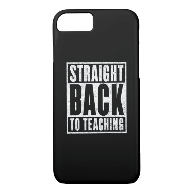 Straight Back to Teaching (Distressed) Case-Mate iPhone Case (Back)