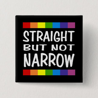 Straight But Not Narrow Button - Square