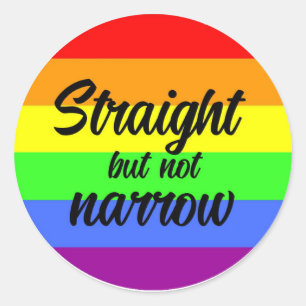 Straight but not narrow on rainbow background classic round sticker