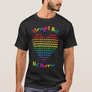 Straight But Not Narrow Rainbow Heart Lgbt Inclusi T-Shirt