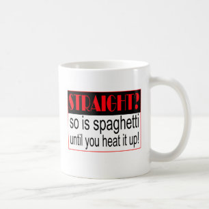 Straight? Coffee Mug