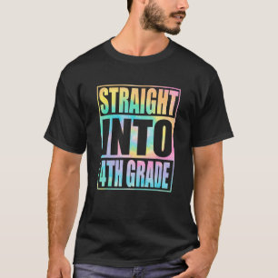 Straight into 4th Grade Back to School Teachers St T-Shirt