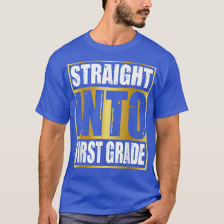 Straight Into First Grade Back To School Team Gift T-Shirt