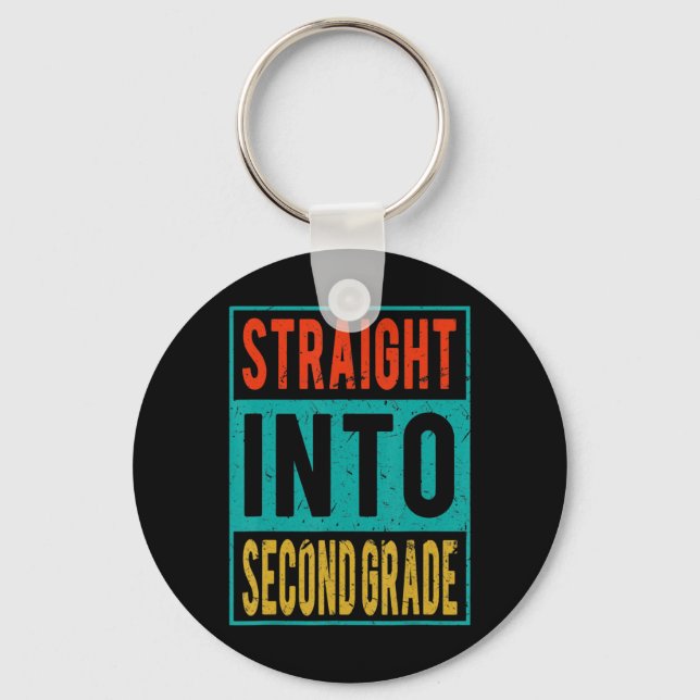 Straight Into Second Grade Back To School 2nd Grad Keychain (Front)