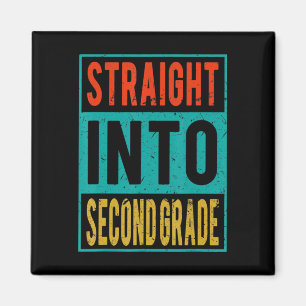 Straight Into Second Grade Back To School 2nd Grad Magnet