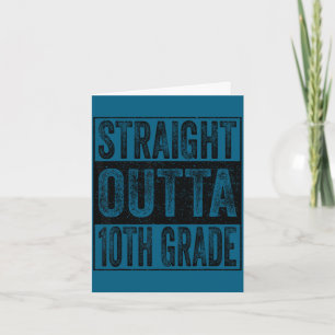 Straight outta 10th grade class 2026 graduate card