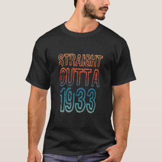Straight Outta 1933  T-Shirt