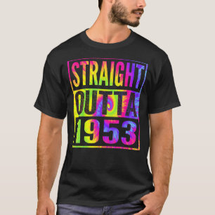 Straight Outta 1953 69th Birthday For Her Him T-Shirt