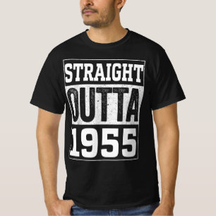 Straight Outta 1955 , 1955 Happy Birthday Gift T-Shirt