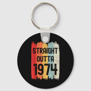 Straight Outta 1974 Funny Retro Birthday Awesome S Keychain
