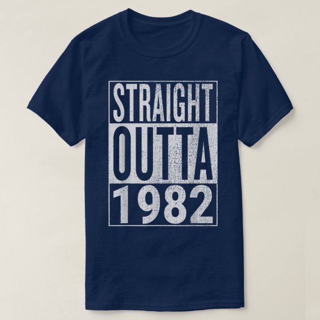 Straight Outta 1982Great 36th Birthday Gift Idea  T-Shirt (Design Front)