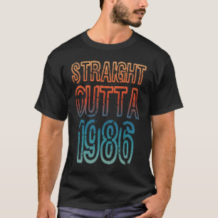 Straight Outta 1986 T-Shirt