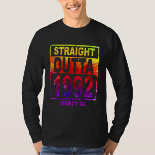 Straight Outta 1992 Dirty Thirty 30th Birthday T-Shirt