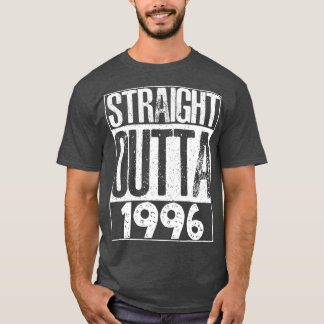 Straight Outta 1996  Cool Gift for Birthday 21st T-Shirt