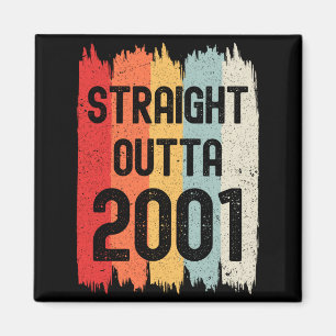 Straight Outta 2001 Funny Retro Birthday Awesome S Magnet