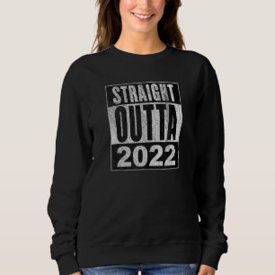 Straight Outta 2022 New Year's Eve 2023 Holiday Sweatshirt