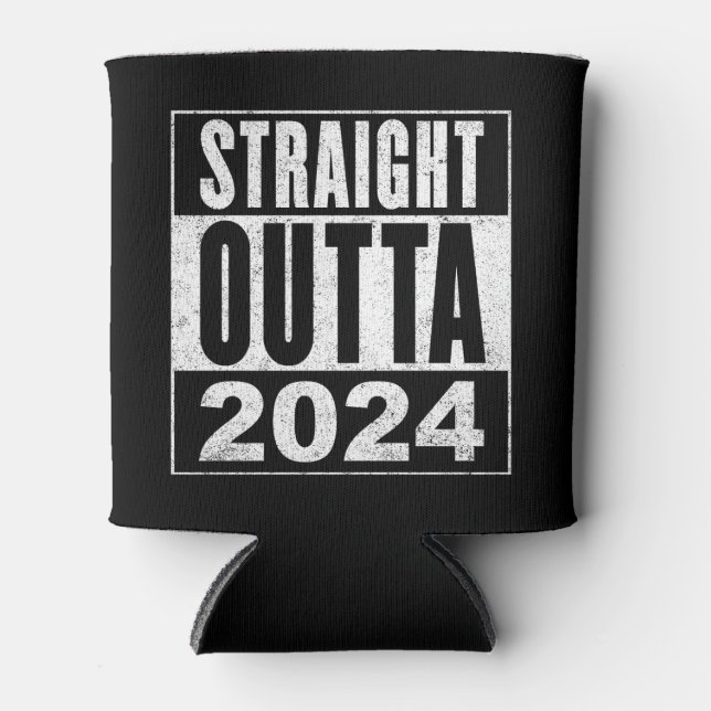 Straight Outta 2024 Can Cooler (Front)