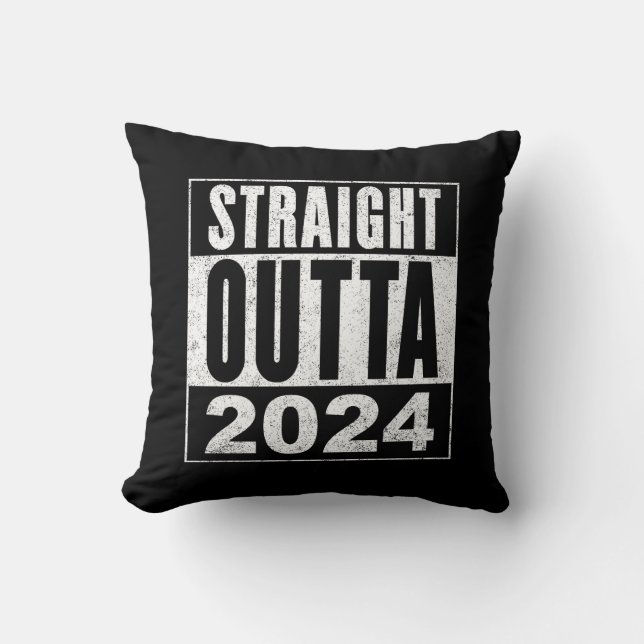Straight Outta 2024 Throw Pillow (Front)