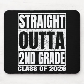 Straight Outta 2nd Grade Funny Graduation 2026 Sec Mouse Pad