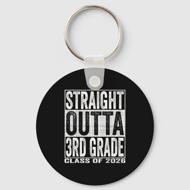 Straight outta 3rd grade graduate funny 2026 third keychain (Front)
