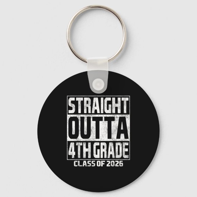 Straight outta 4th grade graduation class 2026 keychain (Front)