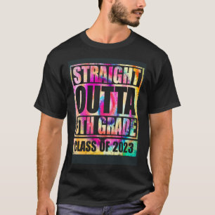 Straight Outta 5th Grade Great Graduation   1 T-Shirt