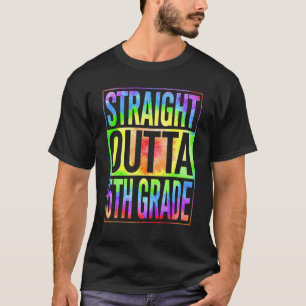Straight Outta 5th Grade Tie Dye For Men Women 2 T-Shirt