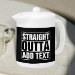 STRAIGHT OUTTA - add your text here/create own<br><div class="desc">STRAIGHT OUTTA - add your text here/create own</div>
