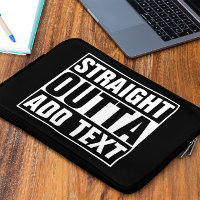 STRAIGHT OUTTA - add your text here/create own
