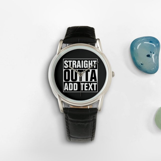 STRAIGHT OUTTA - add your text here/create own Watch (Creator Uploaded)