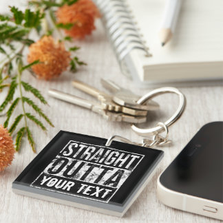 Straight Outta - Add Your Text Vintage Custom Keychain