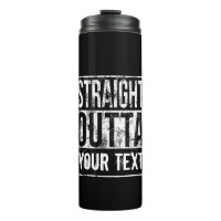 Straight Outta - Add Your Text Vintage Custom
