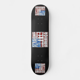 straight outta America.jpg Skateboard