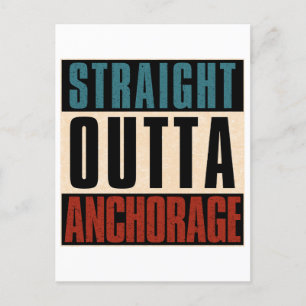 Straight Outta Anchorage Alaska AK Holiday Postcard