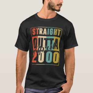 Straight Outta April 2000 Retro 21 Years Old 21Th T-Shirt