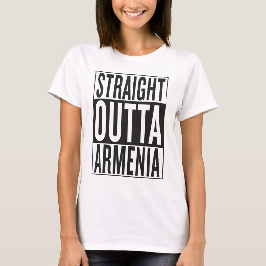 straight outta Armenia T-Shirt