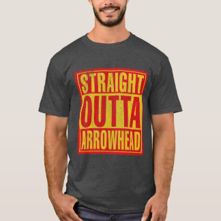 Straight Outta Arrowhead T-Shirt