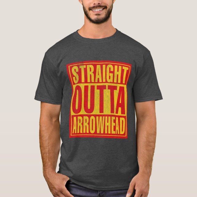 Straight Outta Arrowhead T-Shirt (Front)