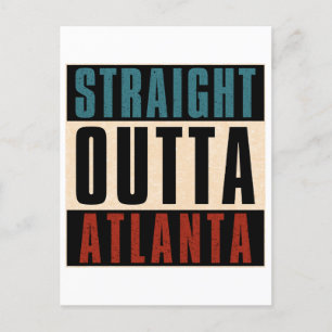 Straight Outta Atlanta Georgia GA Postcard