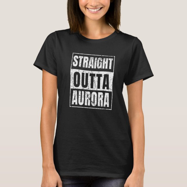 Straight Outta Aurora Illinois State Premium T-Shirt (Front)