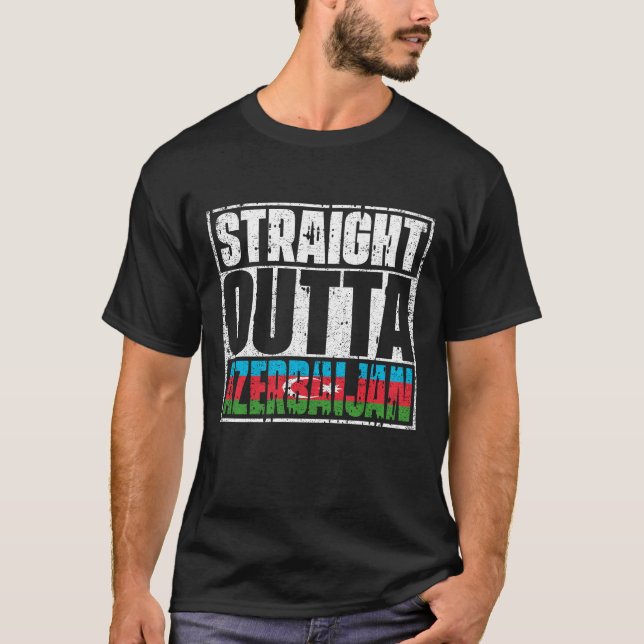 Straight Outta Azerbaijan Flag T-Shirt (Front)