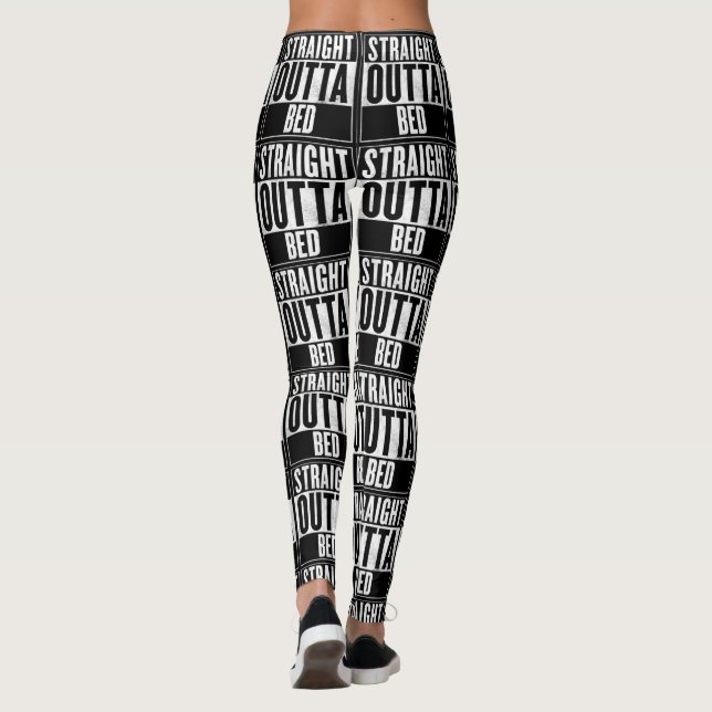Straight Outta Bed Leggings (Back)
