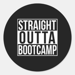 Straight Outta Bootcamp Classic Round Sticker