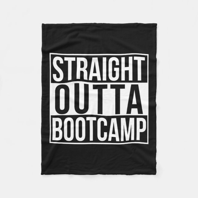 Straight Outta Bootcamp  Fleece Blanket (Front)