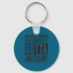 Straight outta bootcamp soldier basic training keychain