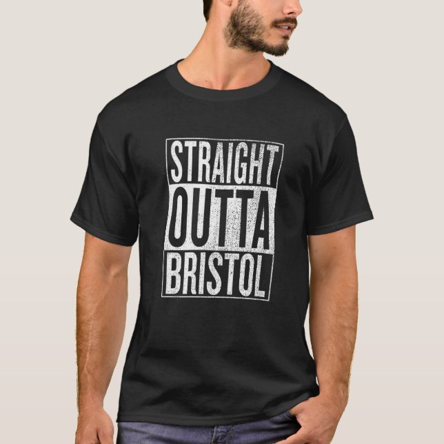 Straight Outta Bristol Great Travel Outfit T-Shirt (Front)
