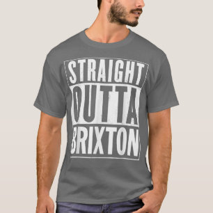 Straight Outta Briton _ Funny  T-Shirt