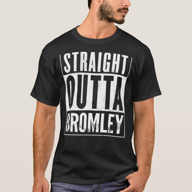 Straight Outta Bromley Graphic T-Shirt (Front)
